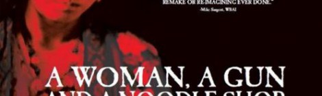 A Woman, a Gun and a Noodleshop